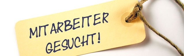 Mitarbeiter gesucht! Mitarbeiter gesucht!